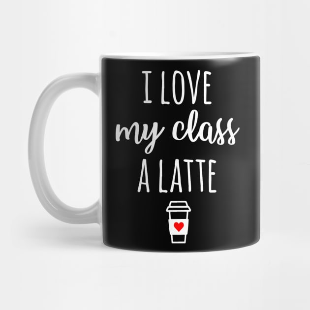 I Love My Class A Latte by teesumi